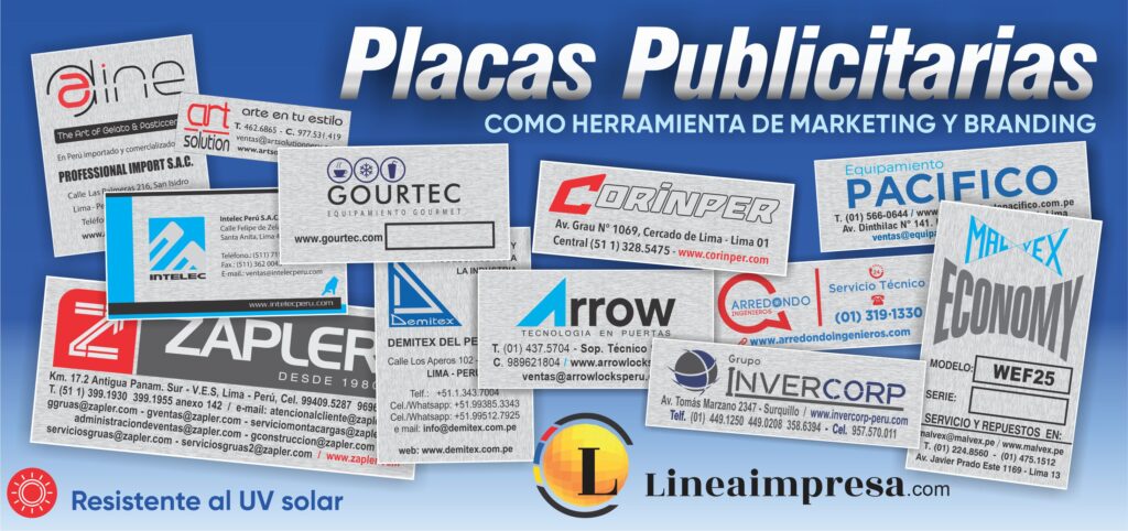 Linea Impresa Placas Metal resistente UV solar Publicidad herramienta marketing branding para Zapler Corinper Gourtec Aline Arrow Demitex Peru INTELEC Invercorp Malvex Pacifico horizontal